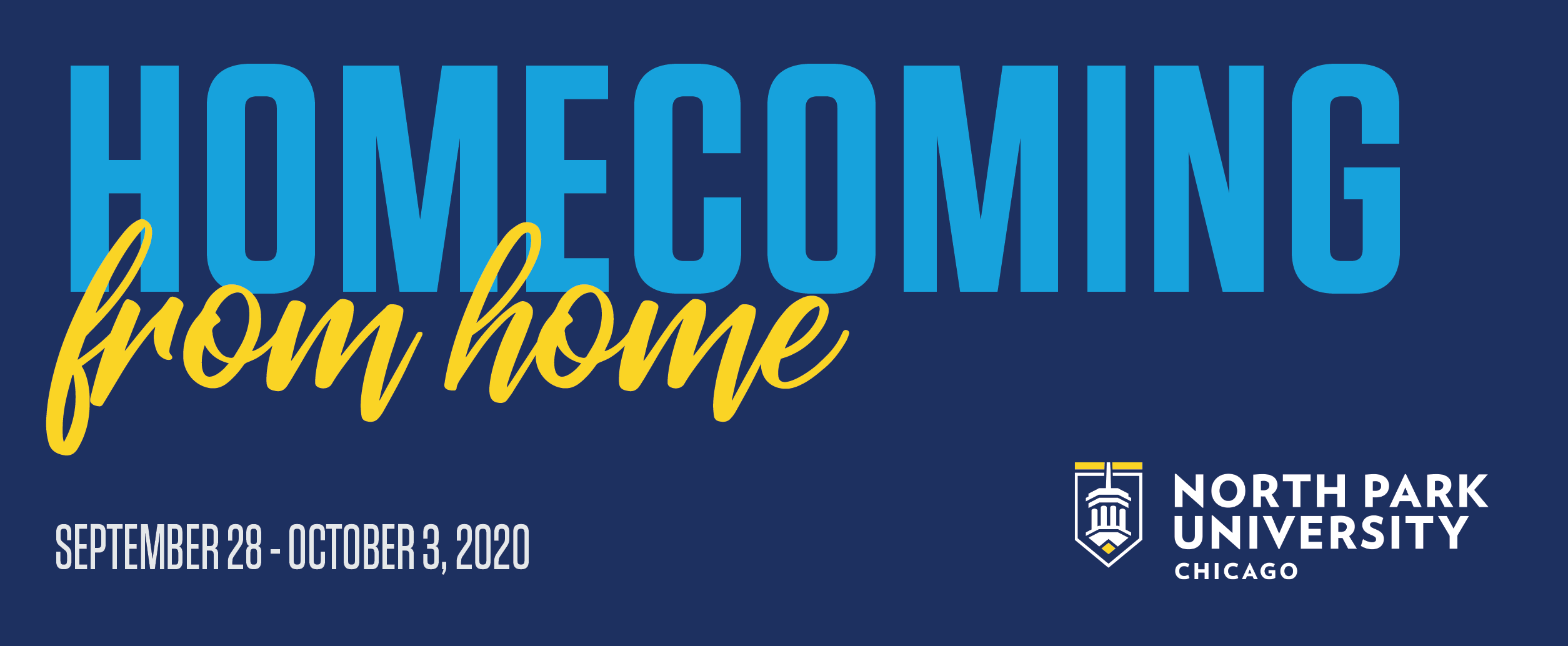 Homecoming from Home: September 28–October 3, 2020, North Park University, Chicago